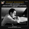 FRANZ WAXMAN: LEGENDARY HOLLYWOOD VOL. 4 - EPICS AND FANTASIES