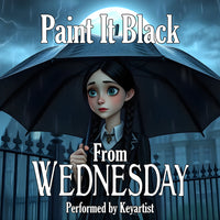 WEDNESDAY: Paint It Black
