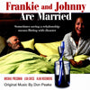 FRANKIE AND JOHNNY ARE MARRIED: Original Music by Don Peake