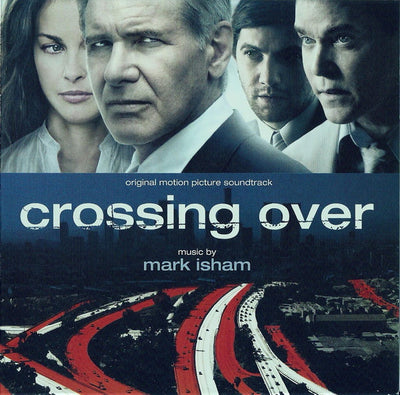 Mark Isham – Crossing Over (Original Motion Picture Soundtrack)