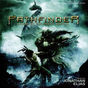 Pathfinder: Legend Of The Ghost Warrior: Original Soundtrack by Jonathan Elias