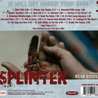 SPLINTER - Original Soundtrack by Elia Cmiral