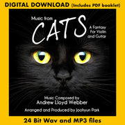 MUSIC FROM CATS - A FANTASY FOR VIOLIN AND GUITAR: Music Composed by Andrew Lloyd Webber - Arranged and Produced by Joohyun Park