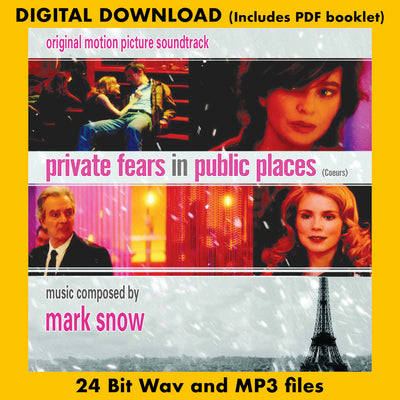 PRIVATE FEARS IN PUBLIC PLACES (COEURS) - Original Motion Picture Soundtrack by Mark Snow