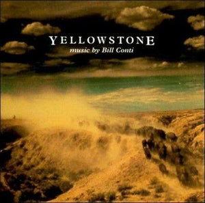YELLOWSTONE - Original Soundtrack by Bill  Conti