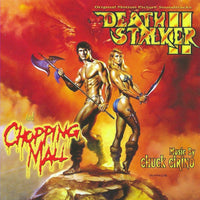 DEATHSTALKER 2/CHOPPING MALL - Original Soundtracks by Chuck Cirino