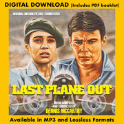 LAST PLANE OUT - Original Motion Picture Soundtrack