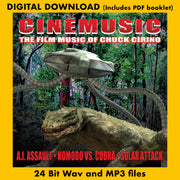 CINEMUSIC: The Film Music of Chuck Cirino - A.I. ASSAULT • KOMODO VS. COBRA • SOLAR ATTACK