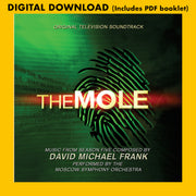 THE MOLE - Original Television Soundtrack by David Michael Frank