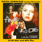 A TIME TO DIE - Original Motion Picture Soundtrack by Louis Febre