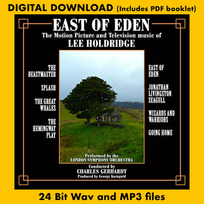 EAST OF EDEN - THE MOTION PICTURE AND TELEVISION MUSIC OF LEE HOLDRIDGE