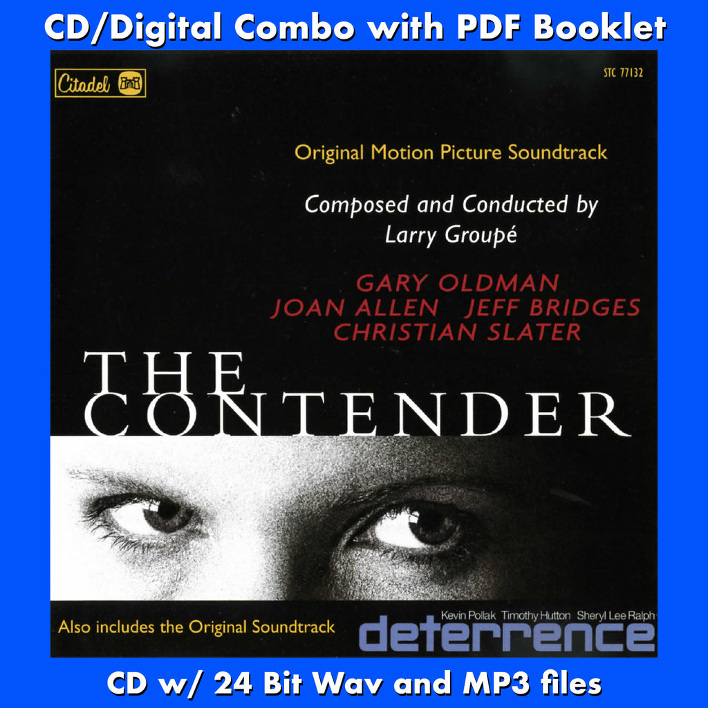 THE CONTENDER/DETERRENCE - Original Soundtracks by Larry Groupé ...