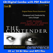 THE CONTENDER/DETERRENCE - Original Soundtracks by Larry Groupé