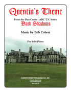 QUENTIN'S THEME from DARK SHADOWS - Sheet Music by Bob Cobert