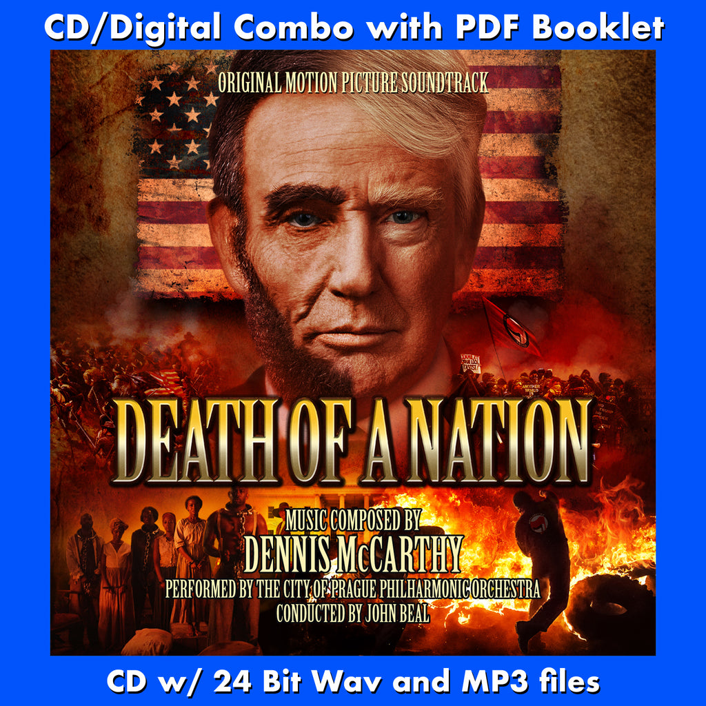 DEATH OF A NATION - Original Motion Picture Soundtrack by Dennis McCarthy and John Beal