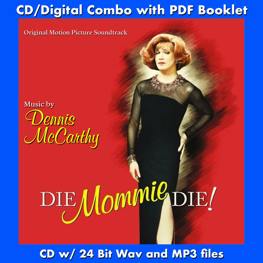 DIE MOMMIE DIE - Original Motion Picture Soundtrack by Dennis McCarthy