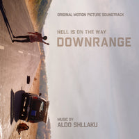 DOWNRANGE - Original Soundtrack by Aldo Shllaku