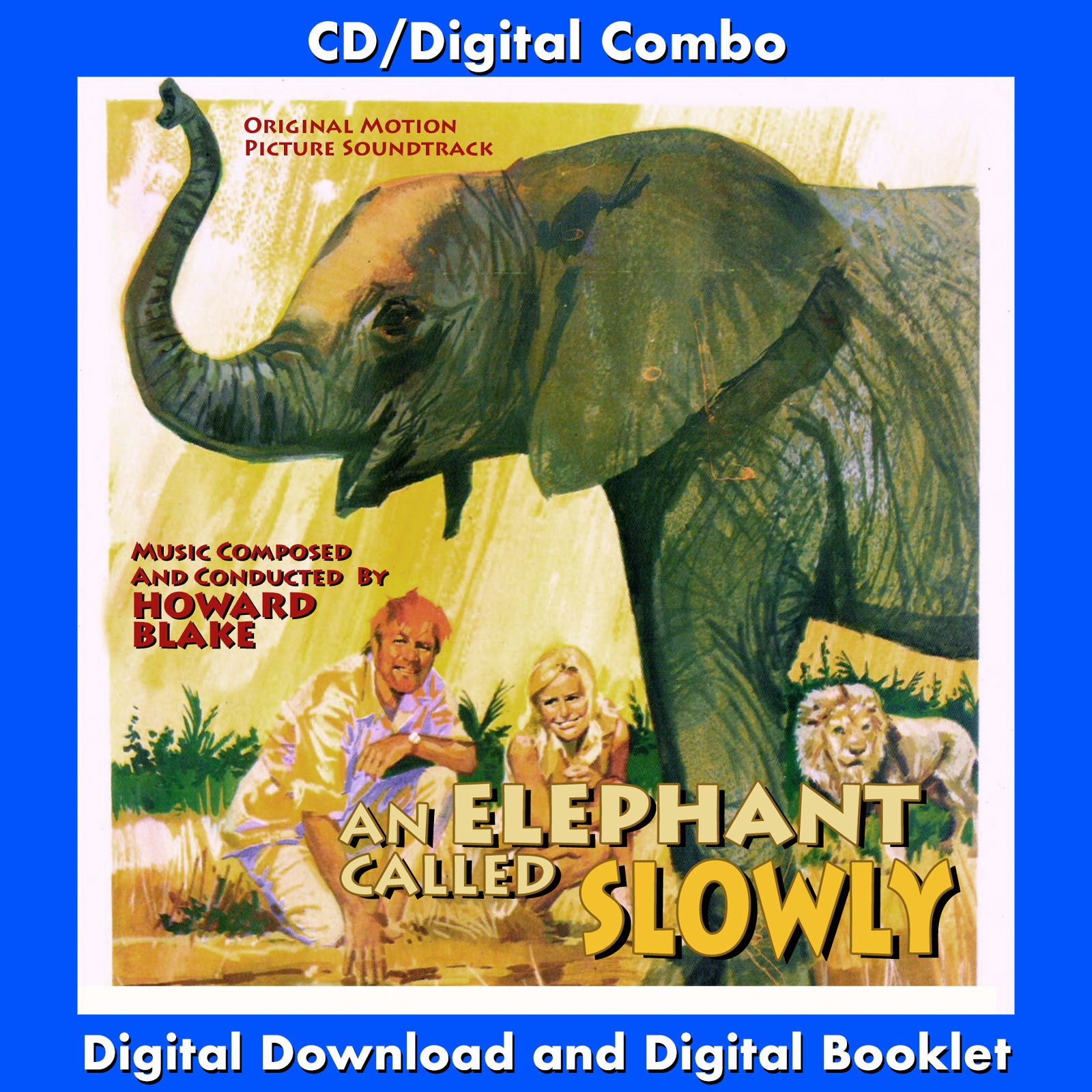 AN ELEPHANT CALLED SLOWLY - Original Soundtrack by Howard Blake