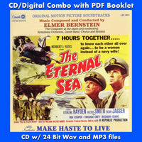 THE ETERNAL SEA / MAKE HASTE TO LIVE - Original Soundtracks by Elmer Bernstein