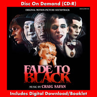 FADE TO BLACK - Original Motion Picture Soundtrack by Craig Safan