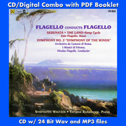 FLAGELLO CONDUCTS FLAGELLO: The Land/Serenata/Symphony No. 2/Symphonic Waltzes