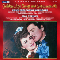 GOLDEN AGE SONGS AND INSTRUMENTALS - Erich Wolfgang Korngold and Max Steiner
