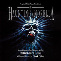 THE HAUNTING OF MORELLA - Original Soundtrack by Fredric Ensign Teetsel and Chuck Cirino