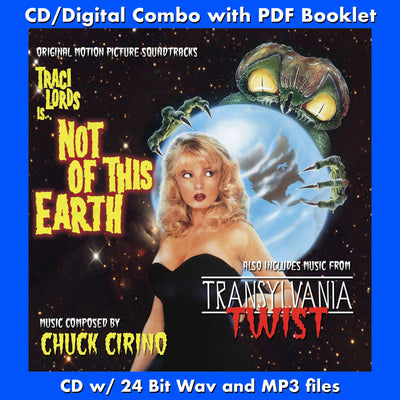 NOT OF THIS EARTH / TRANSYLVANIA TWIST - Original Soundtracks by Chuck Cirino