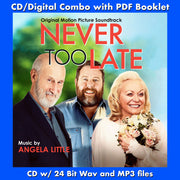 NEVER TOO LATE - Original Soundtrack by Angela Little