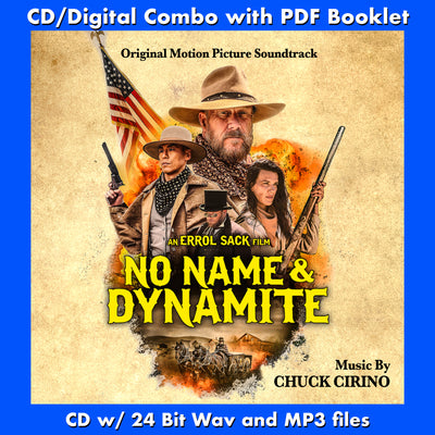 NO NAME & DYNAMITE - Original Soundtrack by Chuck Cirino