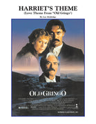OLD GRINGO - Sheet Music for "Harriet's Theme" by Lee Holdridge