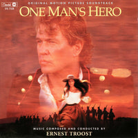 ONE MAN'S HERO - Original Soundtrack by Ernest Troost