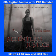 RELENTLESS JUSTICE - Original Soundtrack by Chuck Cirino