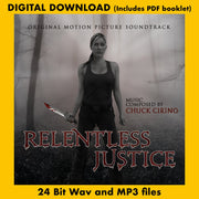 RELENTLESS JUSTICE - Original Motion Picture Soundtrack by Chuck Cirino