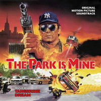 THE PARK IS MINE - Original Soundtrack by Tangerine Dream