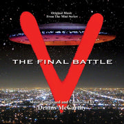 V - THE FINAL BATTLE: Original Soundtrack by Dennis McCarthy