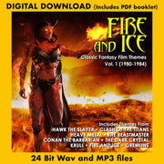 FIRE AND ICE: Classic Fantasy Film Themes Vol. 1 (1980-1984)