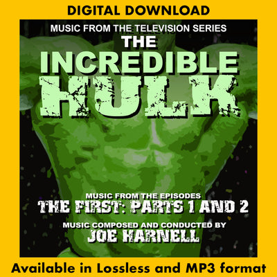 THE INCREDIBLE HULK: The First Parts 1 and 2 - Music From The Television Series