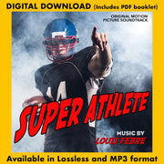 SUPER ATHLETE - Original Motion Picture Soundtrack By Louis Febre
