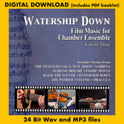 WATERSHIP DOWN: Film Music For Chamber Ensemble - Volume Three