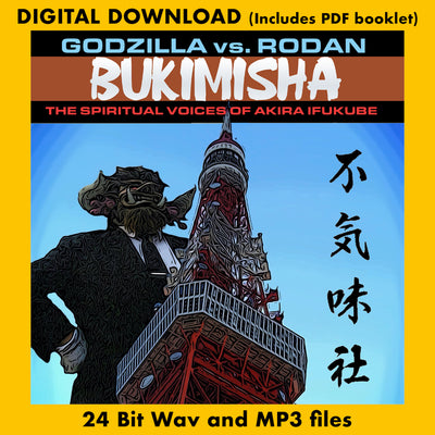 BUKIMISHA: GODZILLA VS. RODAN - The Spiritual Voices of Akira Ifukube