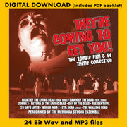 THEY'RE COMING TO GET YOU - The Zombie Film and TV Theme Collection
