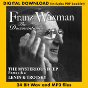 FRANZ WAXMAN: THE DOCUMENTARIES - THE MYSTERIOUS DEEP / LENIN AND TROTSKY