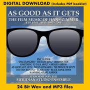 AS GOOD AS IT GETS - THE FILM MUSIC OF HANS ZIMMER: VOLUME 2 (1993-2004)