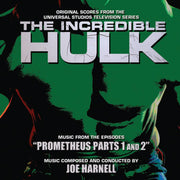 THE INCREDIBLE HULK: Prometheus Pts 1 & 2 - Original Soundtrack by Joe Harnell